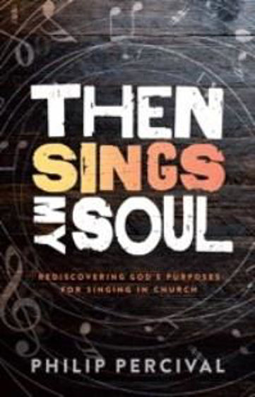 Picture of THEN SINGS MY SOUL: REDISCOVERING....PB