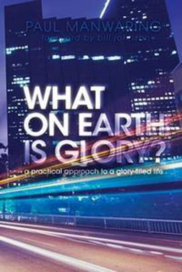 Picture of WHAT ON EARTH IS GLORY PB