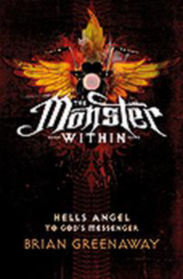 Picture of MONSTER WITHIN: HELLS ANGEL TO GODS..DVD