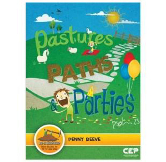 Picture of DIG IN DISCIPLESHIP- PASTURES, PATHS & PARTIES: Psalm 23 - 6 Bible Studies