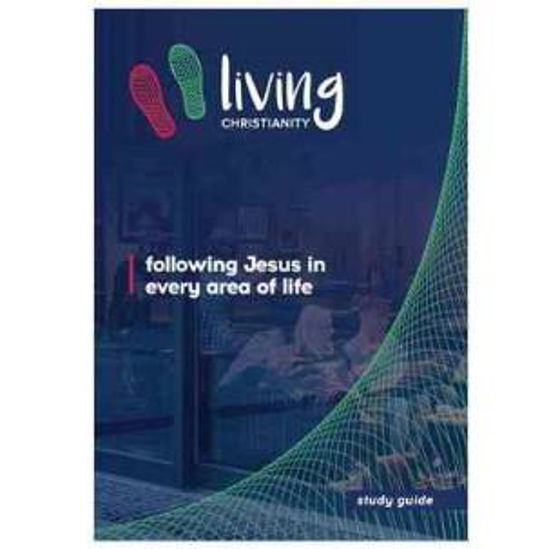 Picture of LIVING CHRISTIANITY STUDY GUIDE