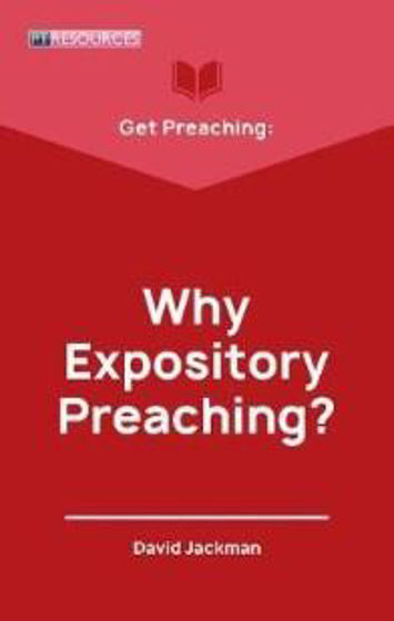 Picture of GET PREACHING: Why Expository Preaching? PB