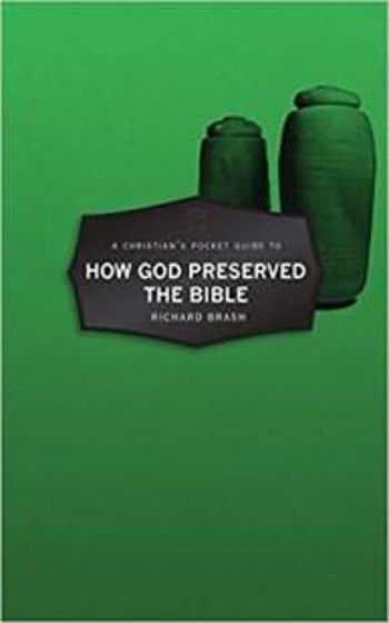 Picture of CHRISTIAN POCKET GUIDE- GOD PRESERVED THE BIBLE