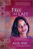 Picture of FREE AT LAST: A Cup of Water, A Death Sentence and an Inspiring Story of One Woman's Unwavering Faith PB