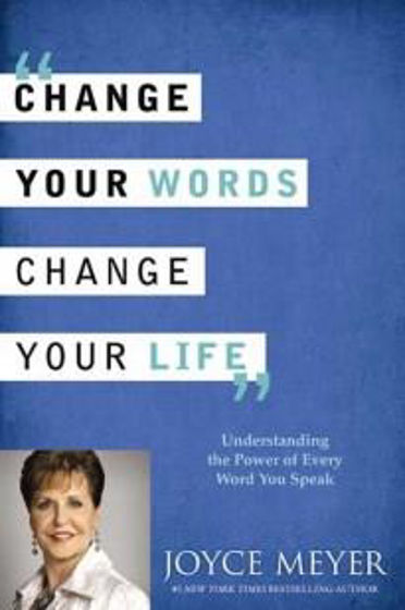 Picture of CHANGE YOUR WORDS CHANGE YOUR LIFE LARGE FORMAT PB
