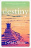 Picture of DESTINY: LEARNING TO LIVE BY PREPARING TO DIE PB