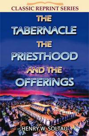 Picture of CLASSIC REPRINT- THE TABERNACLE.....PB