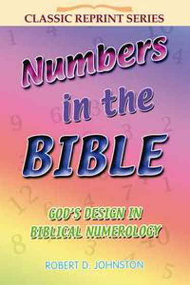 Picture of CLASSIC REPRINT- NUMBERS IN THE BIBLE PB
