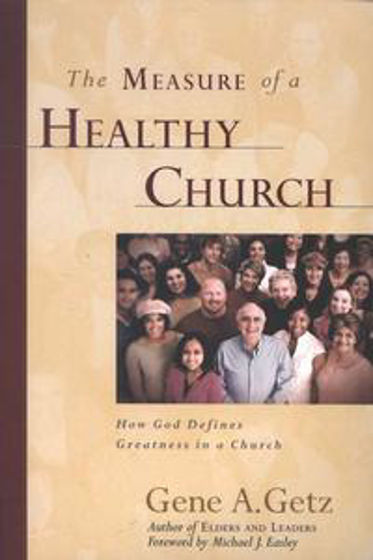 Picture of MEASURE OF A HEALTHY CHURCH PB