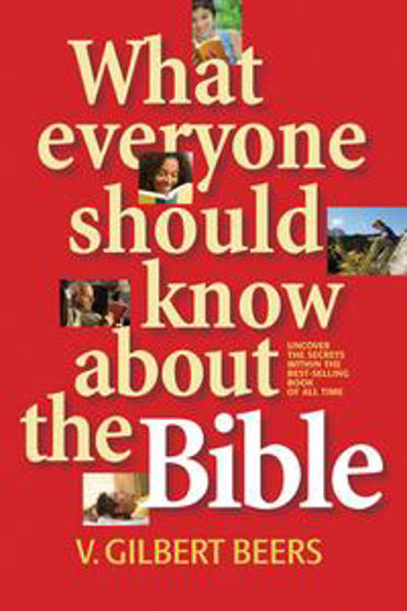 Picture of WHAT EVERYONE SHOULD KNOW ABOUT THE BIBL