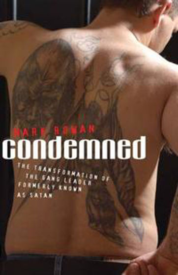 Picture of CONDEMNED- TRANSFORMATION OF A VIOLENT..