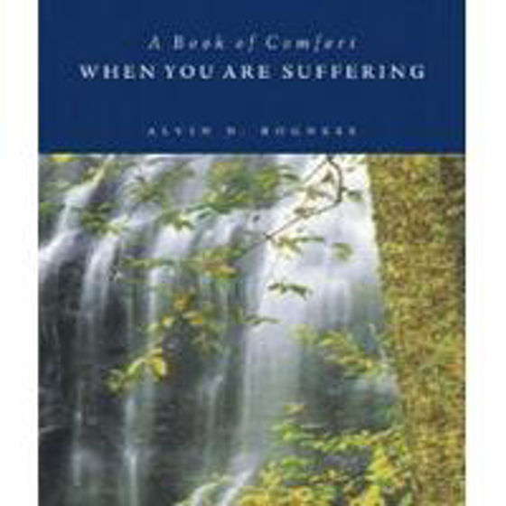 Picture of BOOK OF COMFORT WHEN YOU ARE SUFFERING