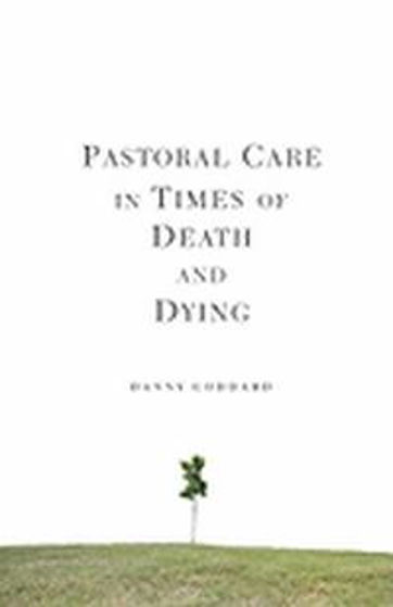 Picture of PASTORAL CARE IN TIMES DEATH & DYING PB