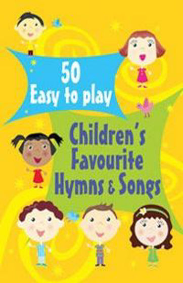 Picture of 50 EASY TO PLAY CHILDRENS FAV HYMNS.. PB