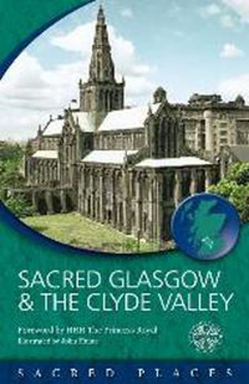 Picture of SACRED PLACES- GLASGOW AND THE CLYDE VALLEY PB