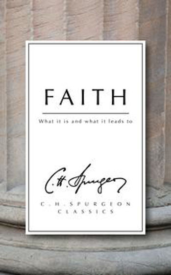 Picture of FAITH- WHAT IT IS & WHAT IT LEADS TO PB