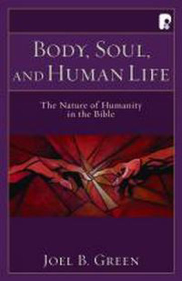Picture of BODY SOUL AND HUMAN LIFE PB