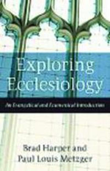 Picture of EXPLORING ECCLESIOLOGY PB