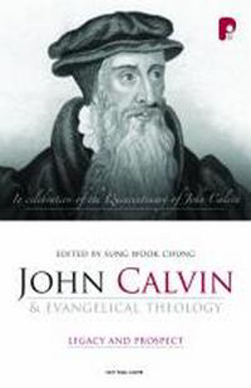 Picture of JOHN CALVIN & EVANGELICAL THEOLOGY PB