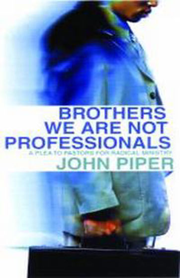 Picture of BROTHERS WE ARE NOT PROFESSIONALS PB