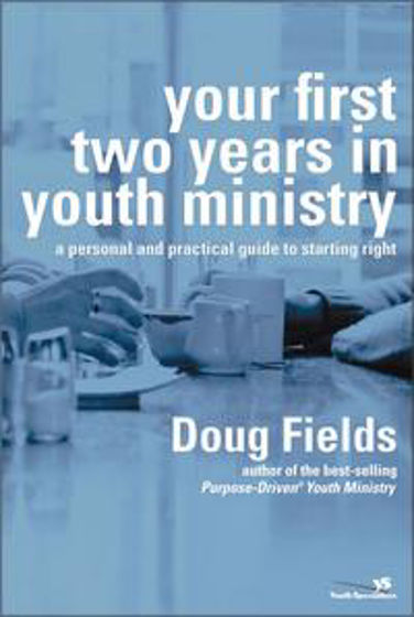 Picture of YOUR FIRST 2 YEARS IN YOUTH MINISTRY PB
