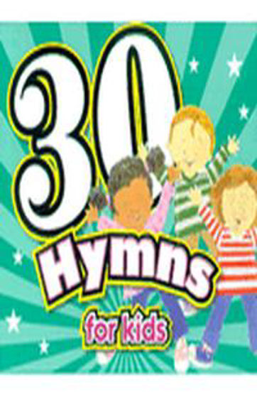 Picture of 30 HYMNS FOR KIDS