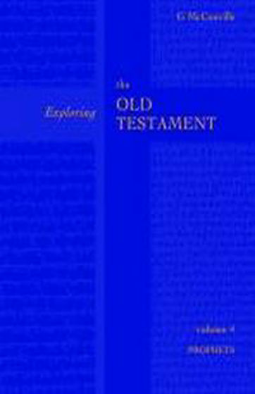 Picture of EXPLORING THE OLD TESTAMENT VOLUME 4- PROPHETS PB