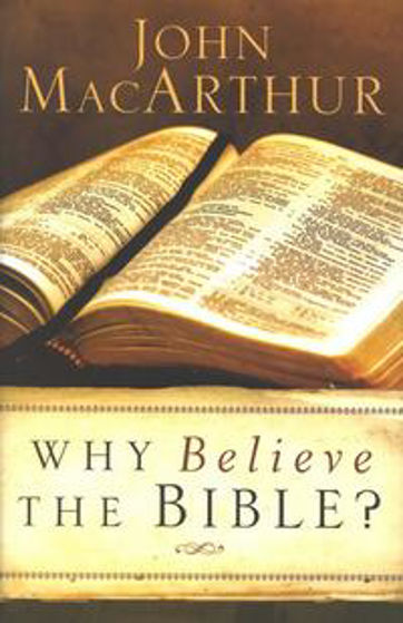 Picture of WHY BELIEVE THE BIBLE? HB