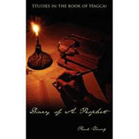 Picture of DIARY OF A PROPHET- HAGGAI PB