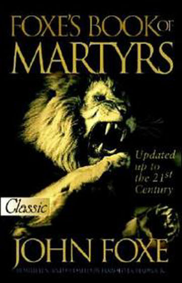 Picture of CLASSIC- FOXES BOOK OF MARTYRS PB