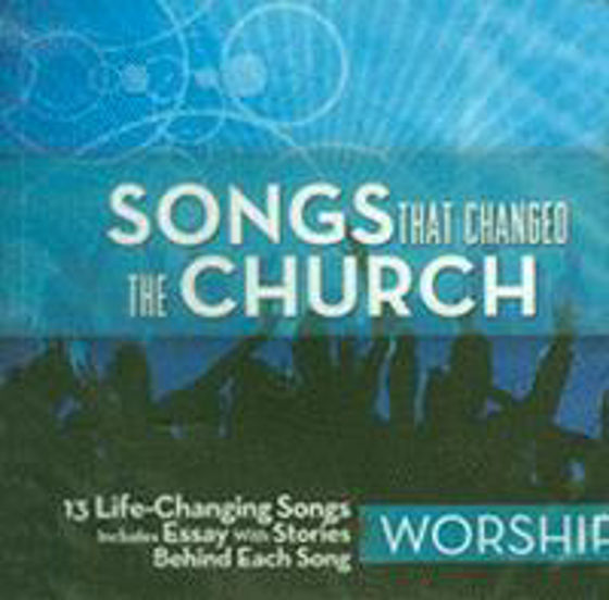 Picture of SONGS THAT CHANGED THE CHURCH WORSHIP CD
