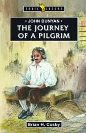 Picture of TRAILBLAZERS- BUNYAN JOURNEY OF A PILGR