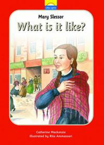 Picture of LITTLE LIGHTS-10- MARY SLESSOR: WHAT..HB