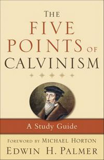 Picture of FIVE POINTS OF CALVINISM PB