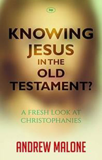 Picture of KNOWING JESUS IN THE OLD TESTAMENT PB