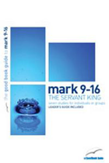 Picture of GBG- MARK 9-16: THE SERVANT KING PB