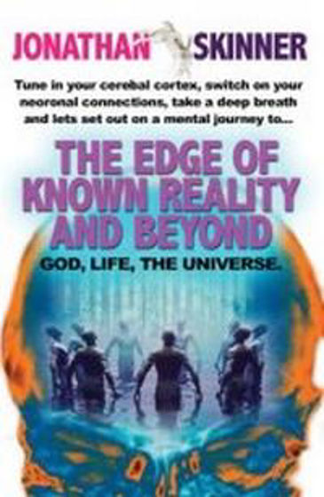 Picture of EDGE OF KNOWN REALITY & BEYOND