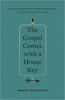 Picture of GOSPEL COMES WITH A HOUSE KEY HB