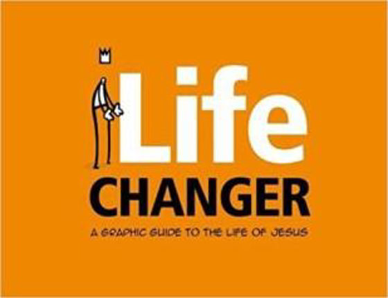 Picture of LIFE CHANGER: GRAPHIC GUIDE TO THE LIFE OF JESUS PB