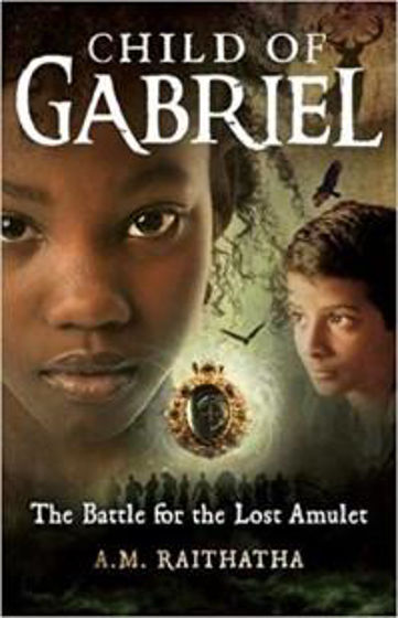 Picture of CHILD OF GABRIEL 1- BATTLE FOR THE LOST AMULET PB
