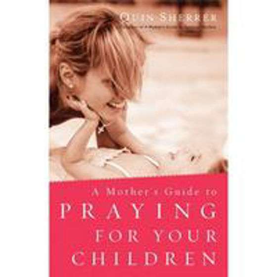 Picture of MOTHERS GUIDE..PRAYING..YOUR CHILDREN PB