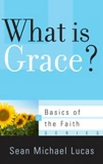 Picture of WHAT IS GRACE? PB