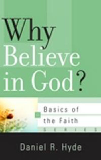 Picture of BASICS OF THE FAITH- WHY BELIEVE IN GOD? PB