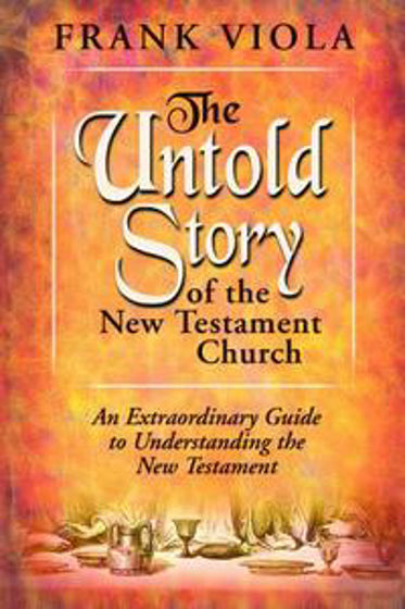 Picture of UNTOLD STORY OF..NEW TESTAMENT CHURCH PB