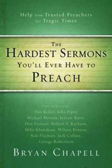 Picture of HARDEST SERMONS...EVER HAVE TO PREACH PB