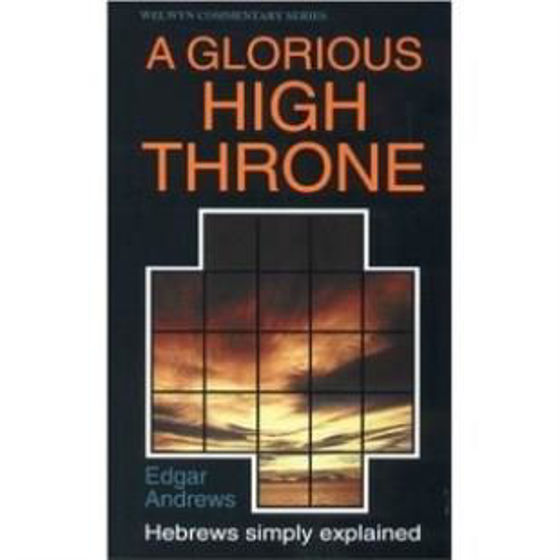 Picture of WELWYN- HEBREWS- GLORIOUS HIGH THRONE PB