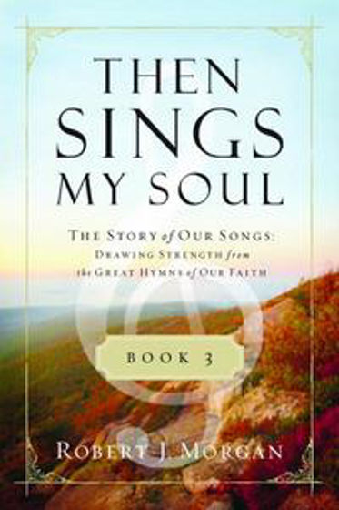 Picture of THEN SINGS MY SOUL BOOK 3 PB