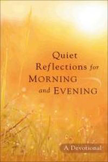Picture of QUIET REFLECTIONS FOR MORNING&EVENING HB