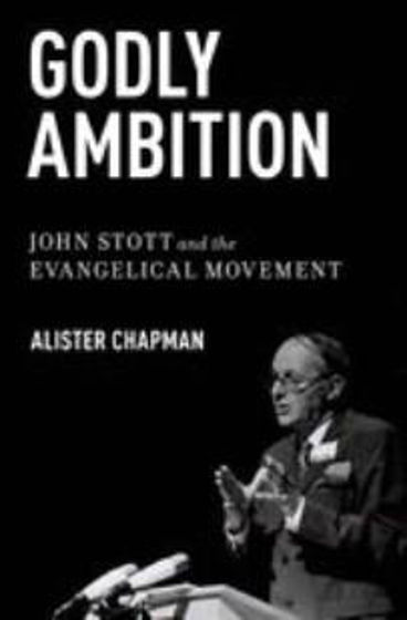 Picture of GODLY AMBITION: JOHN STOTT HB