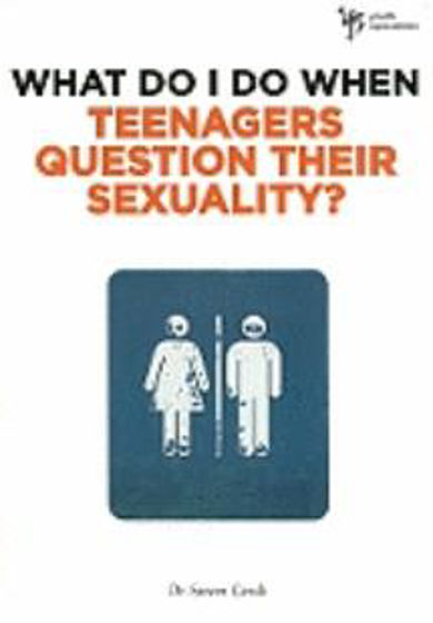 Picture of WHAT TO DO WHEN TEENAGERS QUESTION THEIR SEXUALITY PB